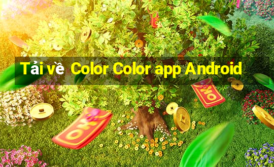 Tải về Color Color app Android