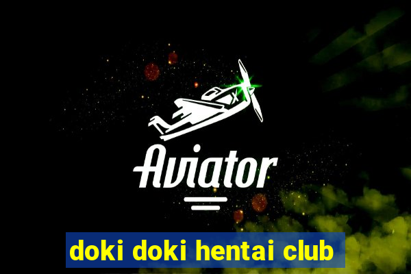 doki doki hentai club