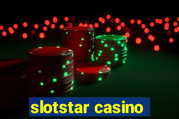 slotstar casino