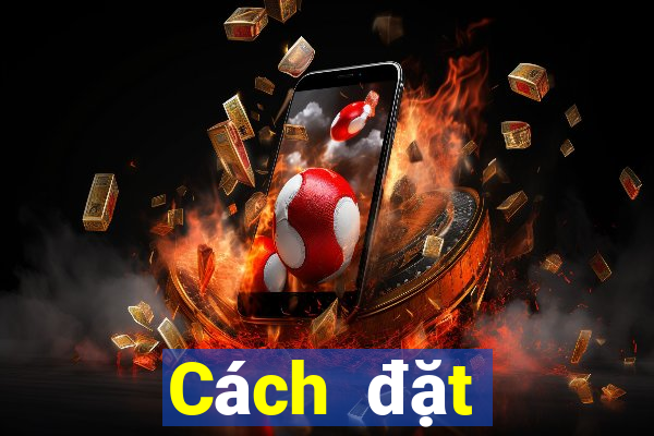 Cách đặt cược XS Max 4D ngày 30