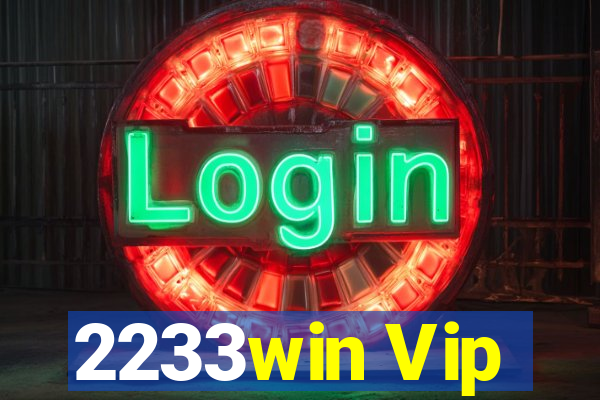 2233win Vip