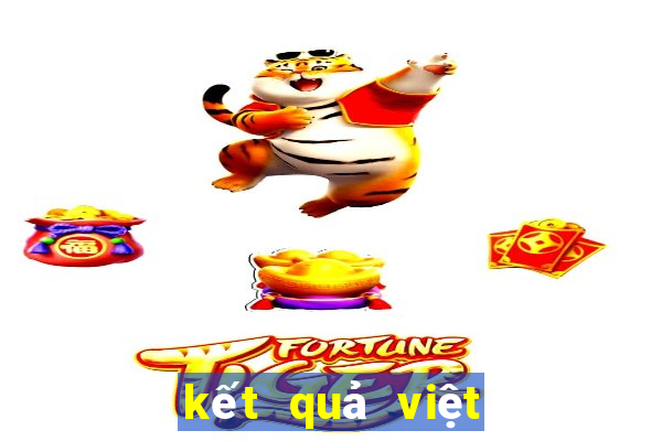 kết quả việt nam tối qua