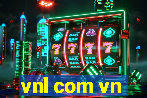 vnl com vn