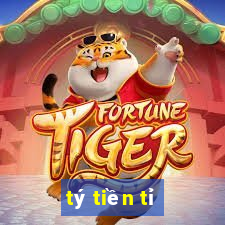 tý tiền tỉ