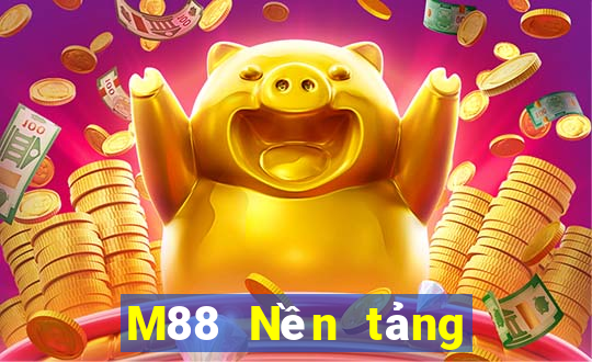 M88 Nền tảng giải trí thắng lớn