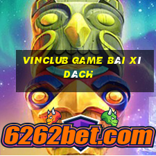 Vinclub Game Bài Xì Dách