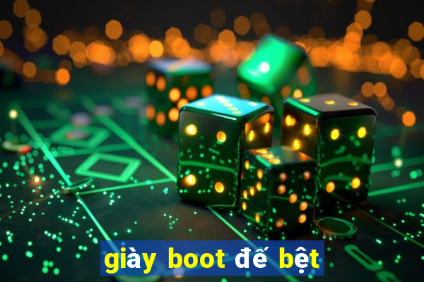 giày boot đế bệt