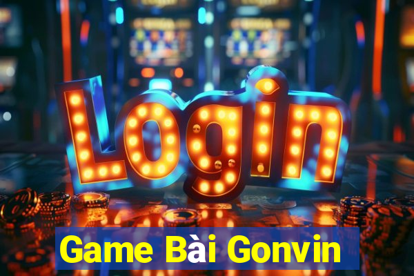 Game Bài Gonvin