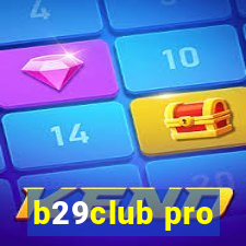 b29club pro