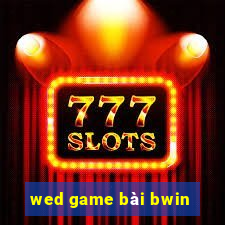 wed game bài bwin