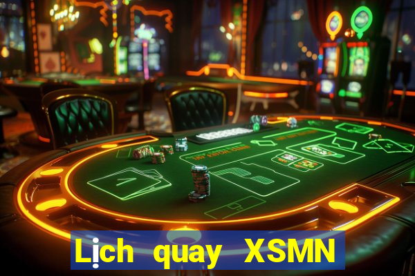 Lịch quay XSMN Chủ Nhật