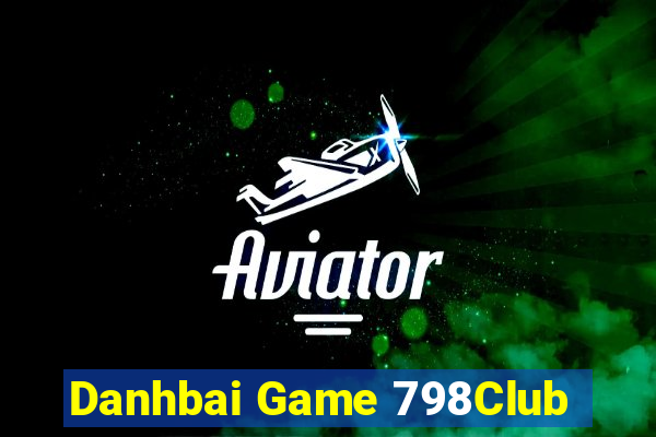 Danhbai Game 798Club