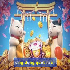 ứng dụng quét rác