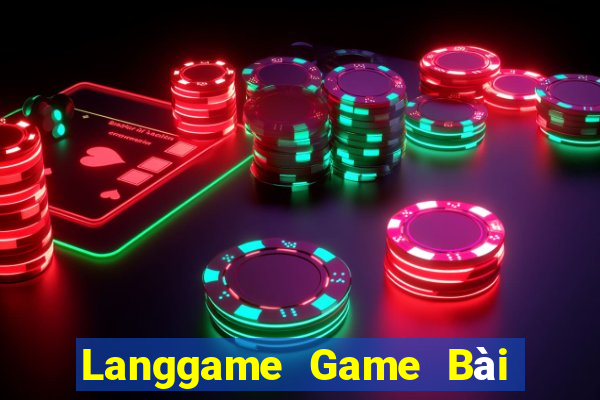 Langgame Game Bài Poker Đổi Thưởng