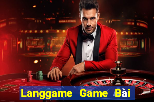 Langgame Game Bài Poker Đổi Thưởng