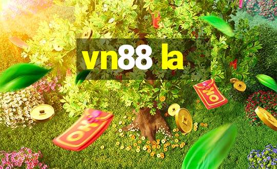 vn88 la