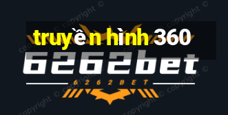 truyền hình 360