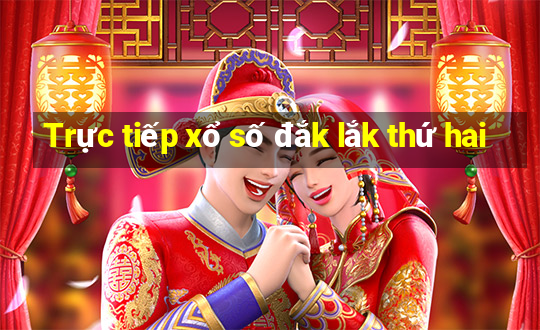 Trực tiếp xổ số đắk lắk thứ hai