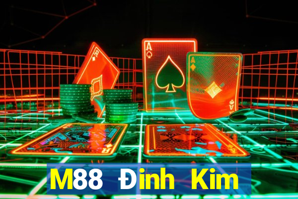 M88 Đinh Kim Tải về