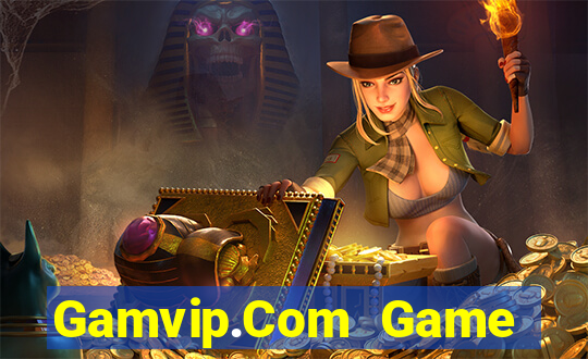 Gamvip.Com Game Bài Uy Tín