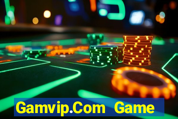 Gamvip.Com Game Bài Uy Tín