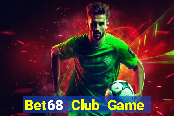 Bet68 Club Game Bài Baccarat