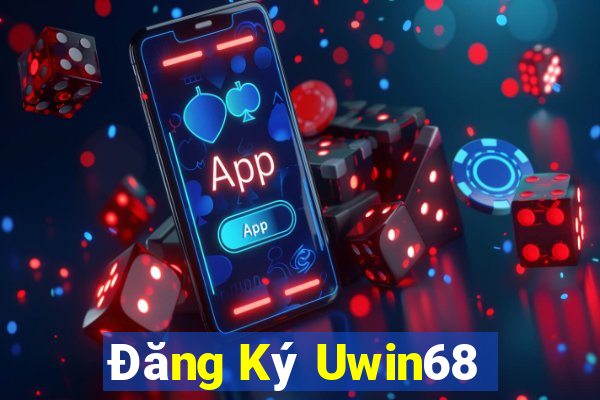 Đăng Ký Uwin68