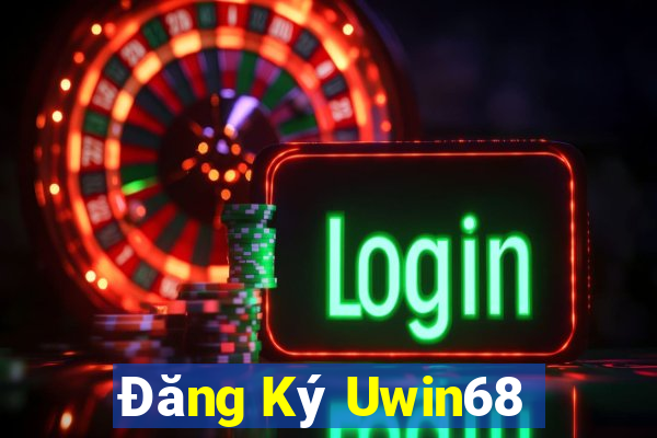 Đăng Ký Uwin68