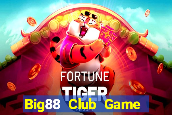 Big88 Club Game Bài Hot Nhất Hiện Nay