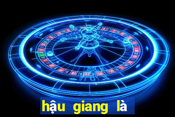 hậu giang là số mấy