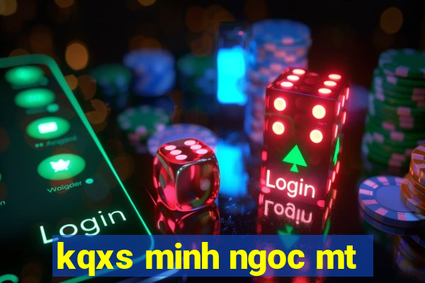 kqxs minh ngoc mt