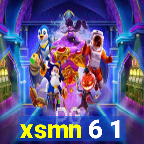 xsmn 6 1