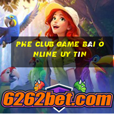 Phe Club Game Bài Online Uy Tín