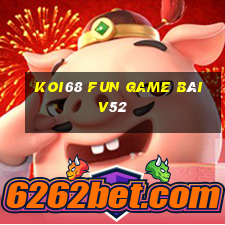 Koi68 Fun Game Bài V52