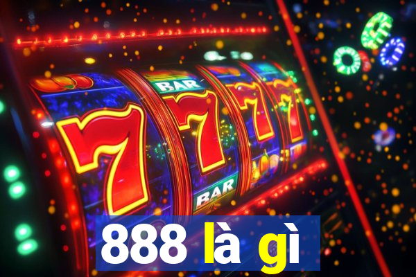 888 là gì