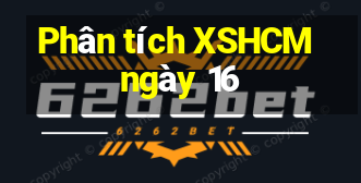 Phân tích XSHCM ngày 16