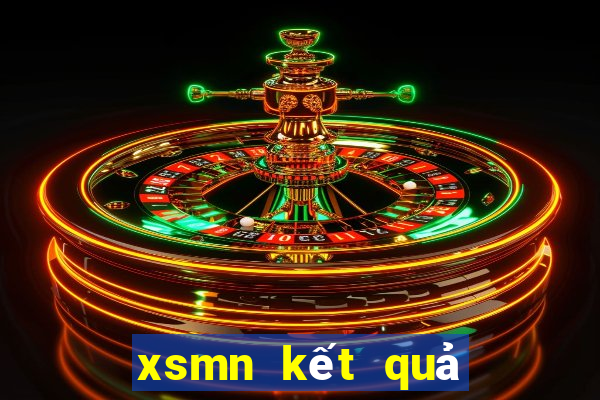 xsmn kết quả xổ số hôm nay kqxsmb