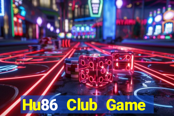 Hu86 Club Game Bài 3 Cây Đổi Thưởng