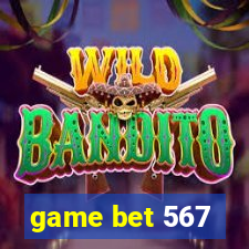 game bet 567