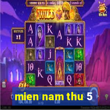 mien nam thu 5