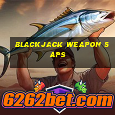 blackjack weapon saps