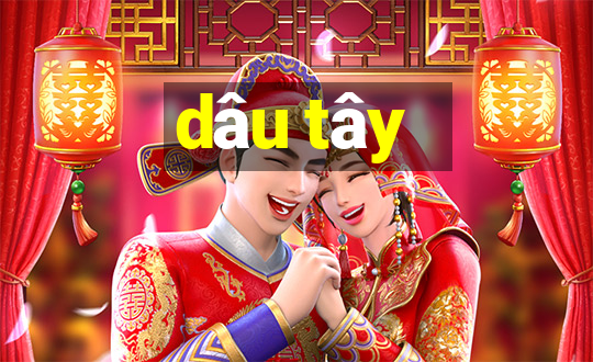 dâu tây