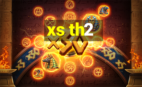 xs th2