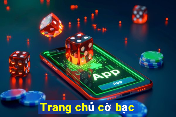 Trang chủ cờ bạc