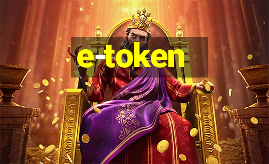 e-token