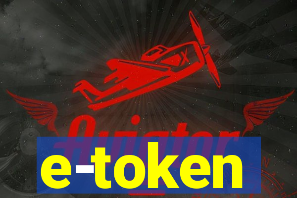 e-token