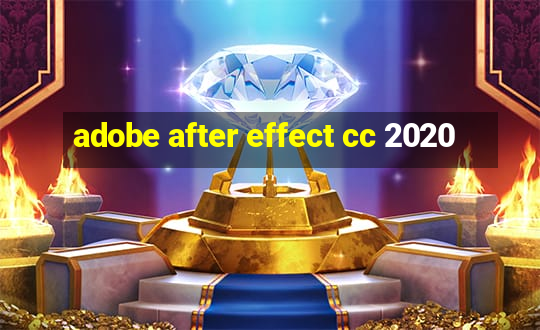 adobe after effect cc 2020