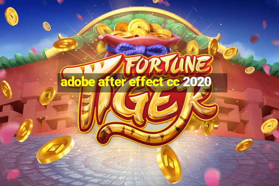 adobe after effect cc 2020