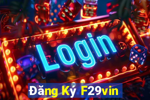 Đăng Ký F29vin