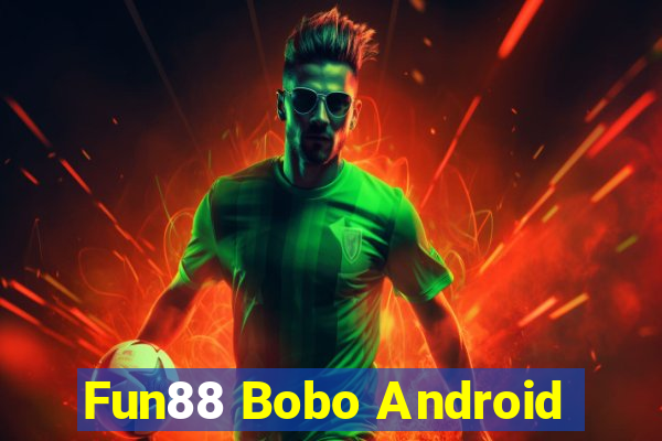 Fun88 Bobo Android